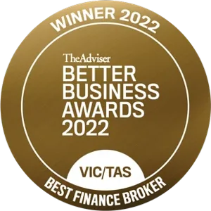 Winner 2022 — The Adviser Better Business Awards VIC/TAS Best Finance Broker